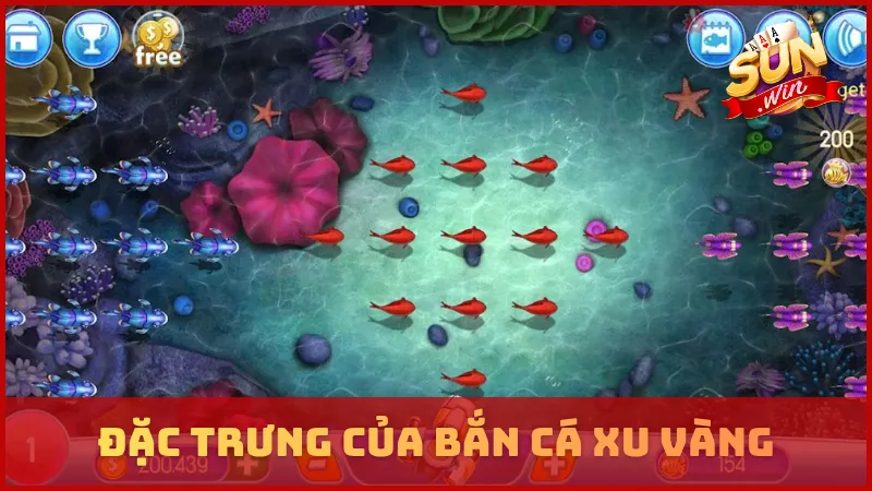 Đặc trưng của bắn cá Xu Vàng