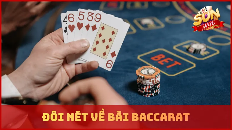 Đôi nét về bài Baccarat