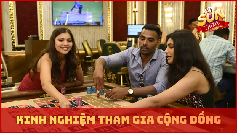 Kinh nghiệm tham gia cộng đồng SUNWIN hiệu quả
