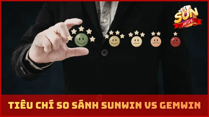 Tiêu chí so sánh SUNWIN với GEMWIN
